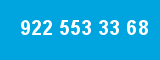 922 553 33 68
